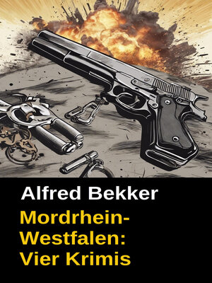 cover image of Vier Alfred Bekker Krimis